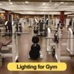 Lighting for Gym